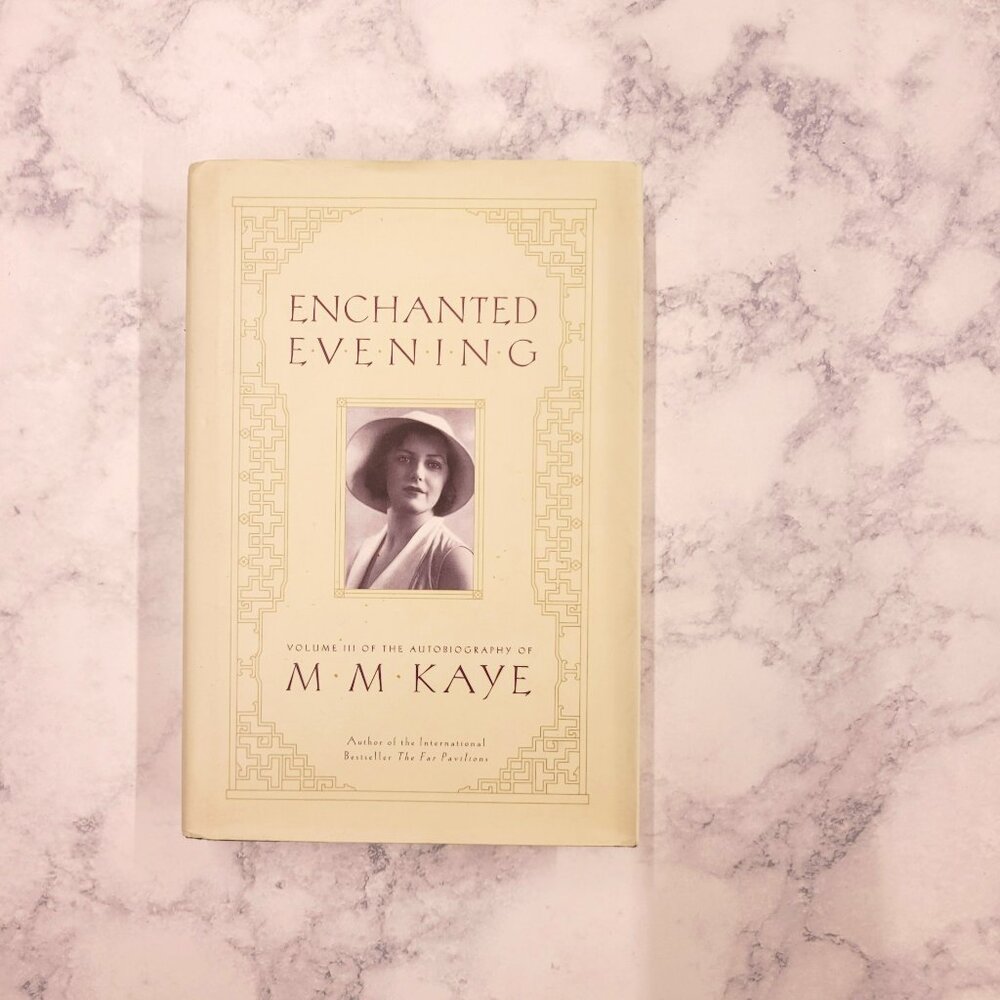Enchanted Evening: Volume III of the Autobiography of M. M. Kaye